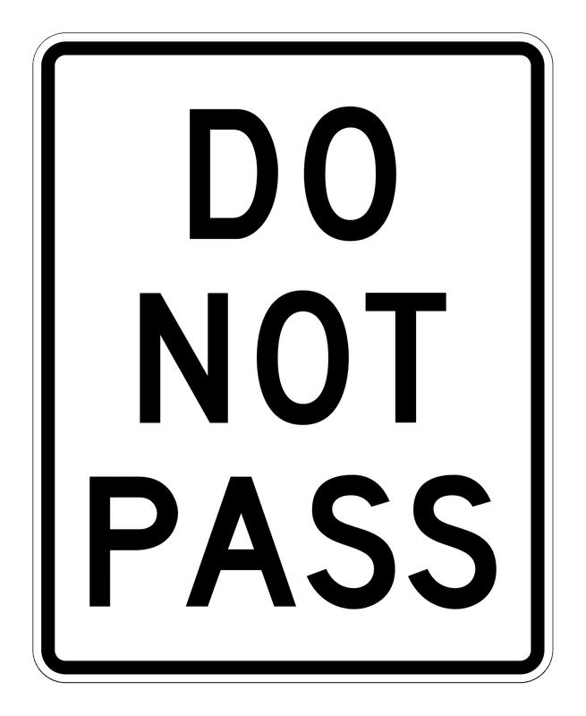 Do Not Pass