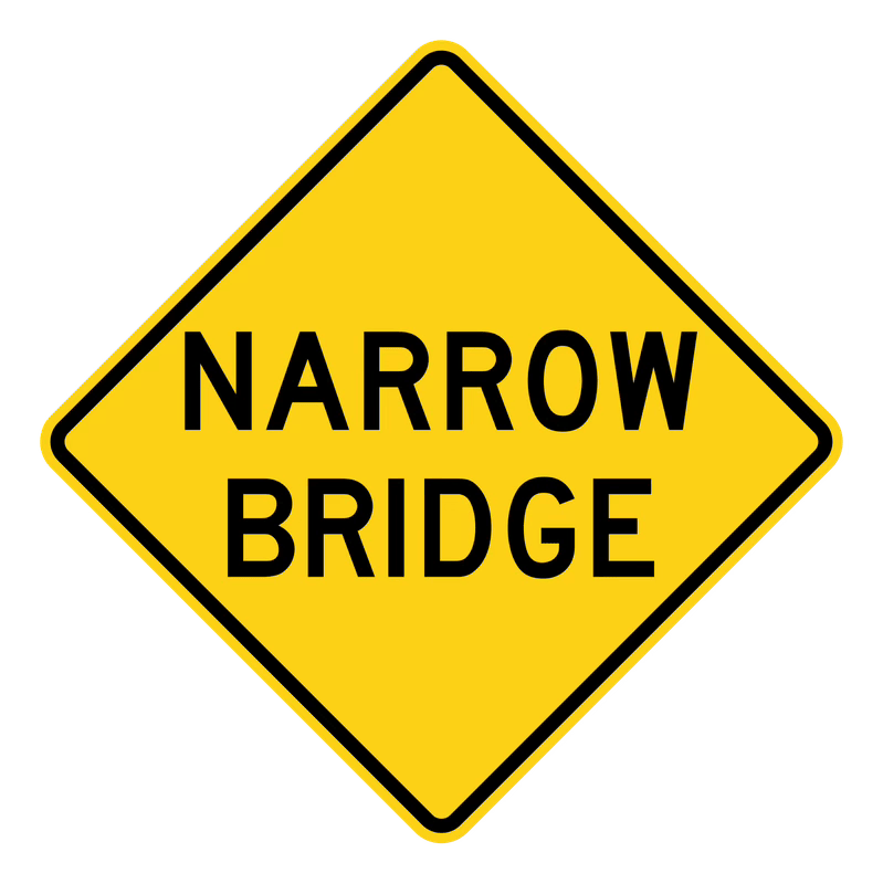 Narrow Bridge Sign road sign — Yellow diamond reading NARROW BRIDGE