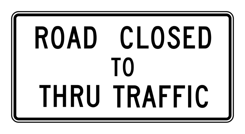 No Thru Traffic Sign road sign — Local traffic only warning
