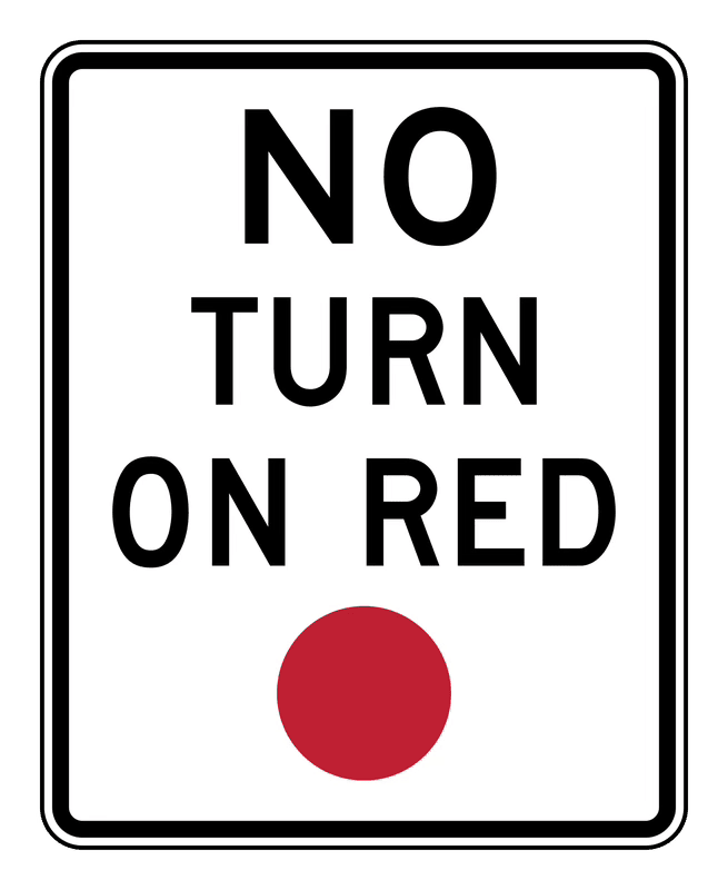 No Turn on Red