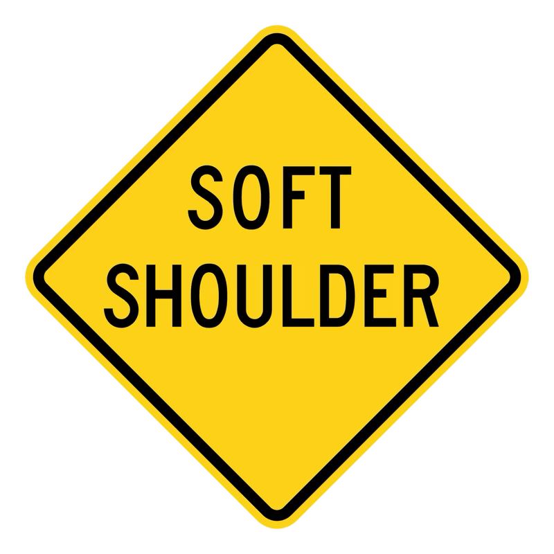 Soft Shoulder Sign road sign — Yellow diamond reading SOFT SHOULDER